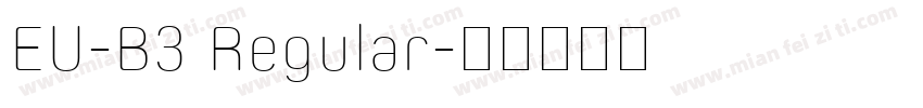 EU-B3 Regular字体转换